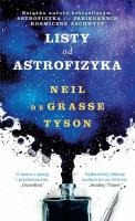 Listy od astrofizyka. Autor: Neil deGrasse Tyson. SmakLiter.pl Okładka książki Listy od astrofizyka