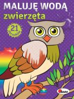 Maluję wodą, zwierzęta (wydanie 2020). Autor: Opracowanie zbiorowe. SmakLiter.pl Okładka książki Maluję wodą, zwierzęta (wydanie 2020)