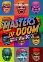 Masters of Doom. Autor: David Kushner. SmakLiter.pl Okładka książki Masters of Doom