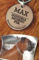 Max Historia mojego psa. Autor: Chudański Sławomir. SmakLiter.pl Okładka książki Max Historia mojego psa