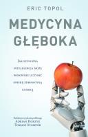 Medycyna głęboka. Autor: Topol Eric J.. SmakLiter.pl Okładka książki Medycyna głęboka