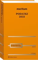 MERITUM Podatki 2021. Autor: Aleksander Kaźmierski  (red. merytoryczny). SmakLiter.pl Okładka książki MERITUM Podatki 2021
