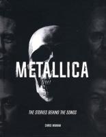 Metallica - The Stories Behind. Autor: Ingham Chris. SmakLiter.pl Okładka książki Metallica - The Stories Behind