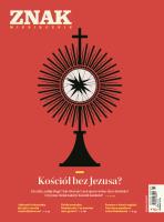 Miesięcznik ZNAK 786 (11/2020) Kościół bez Jezusa?. Autor: autor zbiorowy. SmakLiter.pl Okładka książki Miesięcznik ZNAK 786 (11/2020) Kościół bez Jezusa?