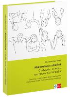 Minimediacje z dziećmi. O odwadze, smutku.... Autor: Dworaczyk Katarzyna. SmakLiter.pl Okładka książki Minimediacje z dziećmi. O odwadze, smutku...