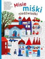 Okładka książki Misie, miśki niedźwiadki