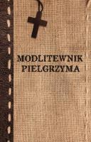 Okładka książki Modlitewnik pielgrzyma
