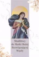 Okładka książki Modlitwy do Matki Bożej Rozwiązującej Węzły