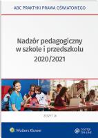 Nadzór pedagogiczny w szkole i przedszkolu 2020/2021. Autor: Marciniak Lidia, Piotrowska-Albin Elżbieta. SmakLiter.pl Okładka książki Nadzór pedagogiczny w szkole i przedszkolu 2020/2021