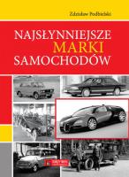 Najsłynniejsze marki samochodów. Autor: Podbielski Zdzisław. SmakLiter.pl Okładka książki Najsłynniejsze marki samochodów