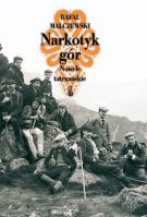 Okładka książki Narkotyk gór. Nowele tatrzańskie TW w.2012