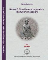 Neo-zen Filozofia zen a racjonalizm, libertynizm hedonizm. Autor: Agnieszka Kozyra. SmakLiter.pl Okładka książki Neo-zen Filozofia zen a racjonalizm, libertynizm hedonizm