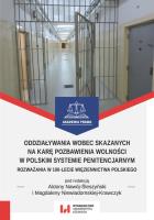 Okładka książki Oddziaływania wobec skazanych na karę pozbawienia wolności w polskim systemie penitencjarnym