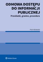 Odmowa dostępu do informacji publicznej. Autor: Sitniewski Piotr. SmakLiter.pl Okładka książki Odmowa dostępu do informacji publicznej