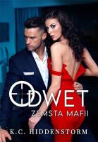 Odwet. Zemsta mafii. Autor: K.C. Hiddenstorm. SmakLiter.pl Okładka książki Odwet. Zemsta mafii