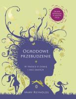 Ogrodowe przebudzenie. Autor: Mary Reynolds. SmakLiter.pl Okładka książki Ogrodowe przebudzenie