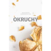 Okruchy. Autor: Borkowska Małgorzata. SmakLiter.pl Okładka książki Okruchy