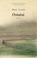 Ostatni. Autor: Maja Lunde. SmakLiter.pl Okładka książki Ostatni