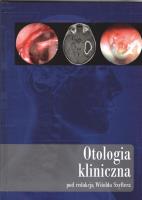 Otologia kliniczna. Autor: Witolda Szyftera. SmakLiter.pl Okładka książki Otologia kliniczna