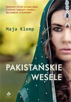 Pakistańskie wesele. Autor: Maja Klemp. SmakLiter.pl Okładka książki Pakistańskie wesele