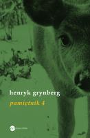 Pamiętnik 4. Autor: Grynberg Henryk. SmakLiter.pl Okładka książki Pamiętnik 4