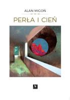 Perła i cień. Autor: Migoń Alan. SmakLiter.pl Okładka książki Perła i cień