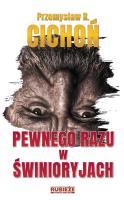 Pewnego razu w Świnioryjach. Autor: Przemysław R. Cichoń. SmakLiter.pl Okładka książki Pewnego razu w Świnioryjach