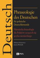 Okładka książki Phraseologie des Deutschen für polnische Deutschlernende. Niemiecka frazeologia dla Polaków uczących się języka niemieckiego