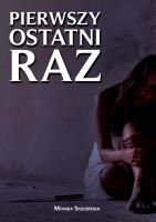 Okładka książki Pierwszy ostatni raz