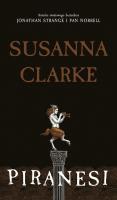 Piranesi. Autor: Clarke Susanna. SmakLiter.pl Okładka książki Piranesi