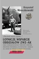 Placówki nasze czynne Lotnicze wsparcie oddziałów ZWZ-AK oraz funkcjonowanie terenów odbioru. Autor: Krzysztof Mroczkowski. SmakLiter.pl Okładka książki Placówki nasze czynne Lotnicze wsparcie oddziałów ZWZ-AK oraz funkcjonowanie terenów odbioru