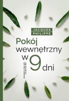 Pokój wewnętrzny w 9 dni. Autor: o. Jacques Philippe. SmakLiter.pl Okładka książki Pokój wewnętrzny w 9 dni