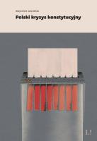 Polski kryzys konstytucyjny. Autor: Sadurski Wojciech. SmakLiter.pl Okładka książki Polski kryzys konstytucyjny