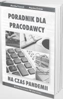 Poradnik dla pracodawcy na czas pandemii. Autor: Frączek Monika, Monika Cieślak. SmakLiter.pl Okładka książki Poradnik dla pracodawcy na czas pandemii