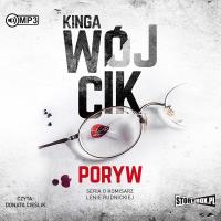 Poryw. Audiobook. Autor: Wójcikowska-Rak Kinga. SmakLiter.pl Okładka książki Poryw. Audiobook