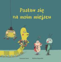 Postaw się na moim miejscu. Autor: Isern Susanna. SmakLiter.pl Okładka książki Postaw się na moim miejscu