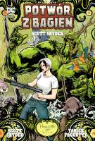 Potwór z bagien. Autor: Snyder Scott, Yanick Paquette. SmakLiter.pl Okładka książki Potwór z bagien