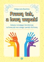 Prawą tak a lewą wspak!. Autor: Barańska Małgorzata. SmakLiter.pl Okładka książki Prawą tak a lewą wspak!