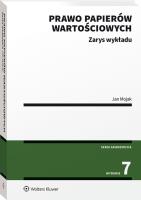 Prawo papierów wartościowych Zarys wykładu. Autor: Mojak Jan. SmakLiter.pl Okładka książki Prawo papierów wartościowych Zarys wykładu