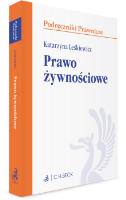 Prawo żywnościowe. Stan prawny wrzesień 2020.. Autor: Katarzyna Leśkiewicz. SmakLiter.pl Okładka książki Prawo żywnościowe. Stan prawny wrzesień 2020.