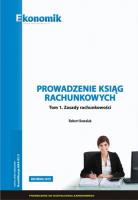 Prowadzenie ksiąg rachunkowych T.1 podr. EKONOMIK. Autor: Kowalak Robert. SmakLiter.pl Okładka książki Prowadzenie ksiąg rachunkowych T.1 podr. EKONOMIK