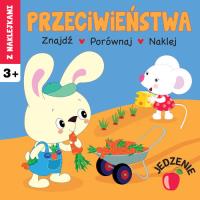 Przeciwieństwa. Jedzenie. Autor: Irma Pikiene. SmakLiter.pl Okładka książki Przeciwieństwa. Jedzenie