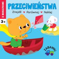 Przeciwieństwa. Zabawki. Autor: Irma Pikiene. SmakLiter.pl Okładka książki Przeciwieństwa. Zabawki
