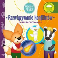 Przygody Fenka. Rozwiązywanie konfliktów. Autor: DOMINIKA GAŁKA. SmakLiter.pl Okładka książki Przygody Fenka. Rozwiązywanie konfliktów