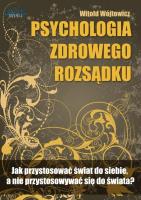 Okładka książki Psychologiczna zdrowego rozsądku. Audiobook
