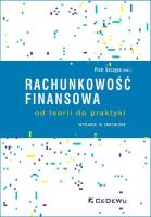 Rachunkowość finansowa - od teorii do praktyki (wyd. III zmienione). Autor: Piotr Szczypa (red.). SmakLiter.pl Okładka książki Rachunkowość finansowa - od teorii do praktyki (wyd. III zmienione)