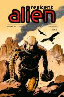 Resident Alien T.1 Witamy na Ziemi. Autor: Peter Hogan, Steve Parkhouse, Maria Jaszczurowska. SmakLiter.pl Okładka książki Resident Alien T.1 Witamy na Ziemi