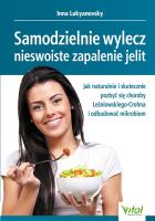 Samodzielnie wylecz nieswoiste zapalenie jelit. . Autor: Inna Lukyanovsky. SmakLiter.pl Okładka książki Samodzielnie wylecz nieswoiste zapalenie jelit.
