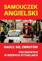 Samouczek angielski Naucz się zwrotów przydatnych w różnych sytuacjach. Autor: Gordon Jacek. SmakLiter.pl Okładka książki Samouczek angielski Naucz się zwrotów przydatnych w różnych sytuacjach