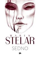 Sedno. Autor: Marek Stelar. SmakLiter.pl Okładka książki Sedno